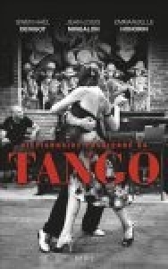 Présentation du Dictionnaire passionné du tango
